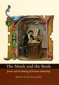 聖職者と書物：ジェロームとキリスト教学の形成<br>The Monk and the Book : Jerome and the Making of Christian Scholarship
