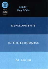 加齢の経済学：新展開<br>Developments in the Economics of Aging (National Bureau of Economic Research Conference Report)