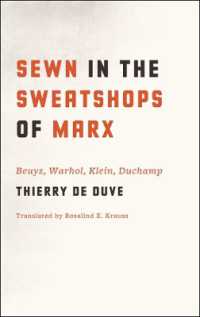 現代美術を紡ぐ赤い糸：ボイス、ウォーホル、クライン、デュシャンとマルクスの政治経済学（ロザリンド・クラウス英訳）<br>Sewn in the Sweatshops of Marx : Beuys, Warhol, Klein, Duchamp