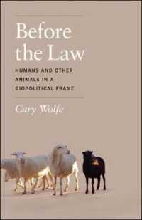 生政治から見た人間と動物<br>Before the Law : Humans and Other Animals in a Biopolitical Frame