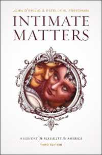 アメリカのセクシュアリティの歴史（第３版）<br>Intimate Matters : A History of Sexuality in America, Third Edition
