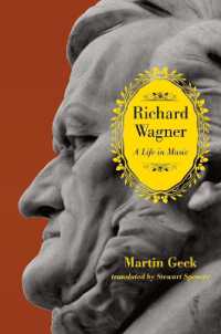 ワーグナー：音楽家の生涯（英訳）<br>Richard Wagner : A Life in Music