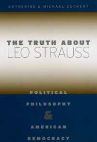 レオ・シュトラウスの真実：政治哲学とアメリカ民主主義<br>The Truth about Leo Strauss : Political Philosophy and American Democracy