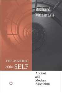 The Making of the Self : Ancient and Modern Asceticism