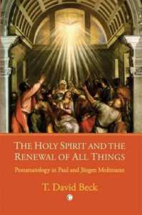 The Holy Spirit and the Renewal of All Things : Pneumatology in Paul and Jurgen Moltmann