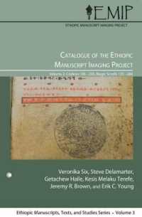 Catalogue of the Ethiopic Manuscript Imaging Project : Volume 2: Codices 106-200, Magic Scrolls 135-284