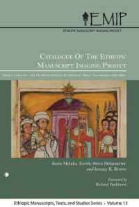 Catalogue of the Ethiopic Manuscript Imaging Project : Volume 7: Codices 601-654. the Meseret Sebhat Le-Ab Collection of Mekane Yesus Seminary, Addis Ababa