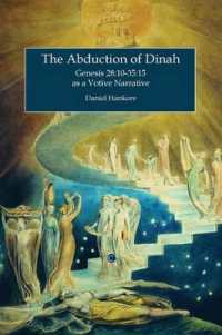 The Abduction of Dinah : Genesis 28:10-35:15 as a Votive Narrative