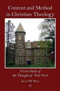 Content and Method in Christian Theology : A Case Study of the Thought of Nels Ferré