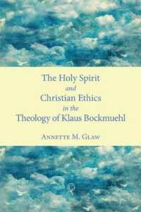 The Holy Spirit and Christian Ethics in the Theology of Klaus Bockmuehl