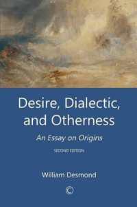 Desire, Dialectic, and Otherness : An Essay on Origins (2nd Edition) （2ND）