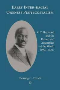 Early Inter-racial Oneness Pentecostalism : G.T. Haywood and the Pentecostal Assemblies of the World (1901-1931)