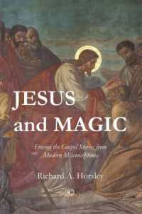 Jesus and Magic : Freeing the Gospel Stories from Modern Misconceptions