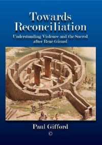 Towards Reconciliation : Understanding Violence and the sacred after Rene Girard