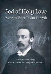 God of Holy Love PB : Essays of Peter Taylor Forsyth
