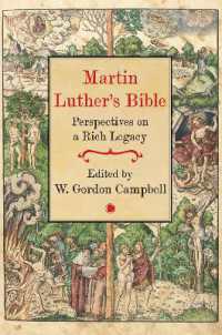 Martin Luther's Bible : Perspectives on a Rich Legacy