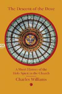The Descent of the Dove: A Short History of the Holy Spirit in the Church : A Short History of the Holy Spirit in the Church