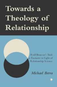 Towards a Theology of Relationship : Emil Brunner's Truth as Encounter in Light of Relationship Science