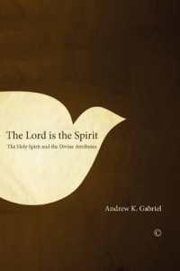 The Lord is the Spirit : The Holy Spirit and the Divine Attributes