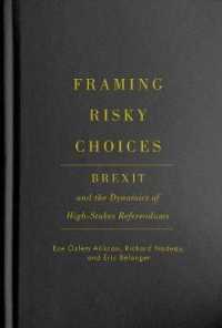 Framing Risky Choices : Brexit and the Dynamics of High-Stakes Referendums