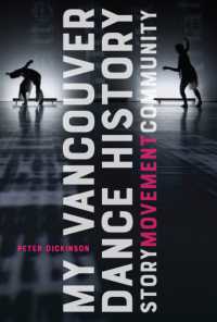 My Vancouver Dance History : Story, Movement, Community