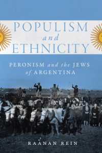 Populism and Ethnicity : Peronism and the Jews of Argentina (Mcgill-queen's Iberian and Latin American Cultures Series)
