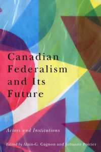 Canadian Federalism and Its Future : Actors and Institutions