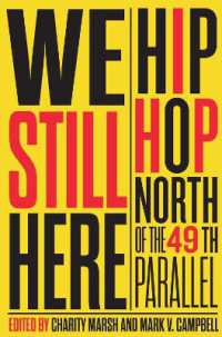 We Still Here : Hip Hop North of the 49th Parallel