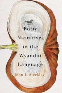 Forty Narratives in the Wyandot Language (Mcgill-queen's Indigenous and Northern Studies)