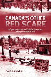 Canada's Other Red Scare : Indigenous Protest and Colonial Encounters during the Global Sixties (Rethinking Canada in the World)