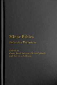 Minor Ethics : Deleuzian Variations