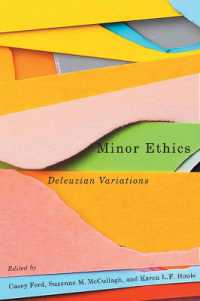 Minor Ethics : Deleuzian Variations