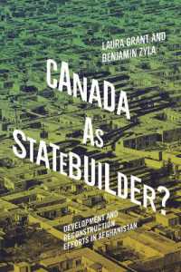 Canada as Statebuilder? : Development and Reconstruction Efforts in Afghanistan (Human Dimensions in Foreign Policy, Military Studies, and Security Studies)