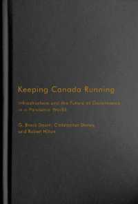 Keeping Canada Running : Infrastructure and the Future of Governance in a Pandemic World (Mcgill-queen's/brian Mulroney Institute of Government Studies in Leadership, Public Policy, and Governance)