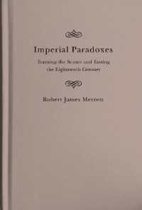 Imperial Paradoxes : Training the Senses and Tasting the Eighteenth Century (Mcgill-queen's Studies in the History of Ideas)