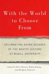 With the World to Choose from : Celebrating Seven Decades of the Beatty Lecture at McGill University