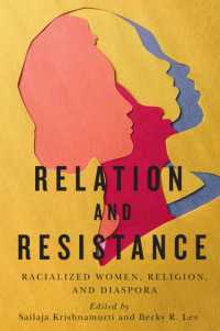 Relation and Resistance : Racialized Women, Religion, and Diaspora (Advancing Studies in Religion)