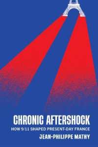 Chronic Aftershock : How 9/11 Shaped Present-Day France