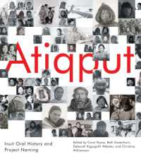 Atiqput : Inuit Oral History and Project Naming (Mcgill-queen's Indigenous and Northern Studies)