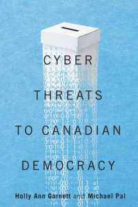 Cyber-Threats to Canadian Democracy (Mcgill-queen's/brian Mulroney Institute of Government Studies in Leadership, Public Policy, and Governance)