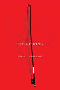 unfinishing (Hugh Maclennan Poetry Series)