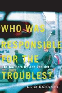 Who Was Responsible for the Troubles? : The Northern Ireland Conflict