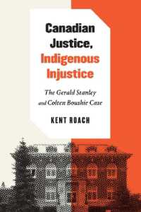 Canadian Justice, Indigenous Injustice : The Gerald Stanley and Colten Boushie Case