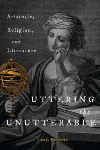 Uttering the Unutterable : Aristotle, Religion, and Literature