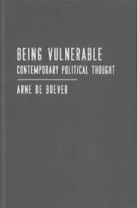 Being Vulnerable : Contemporary Political Thought (Outspoken)