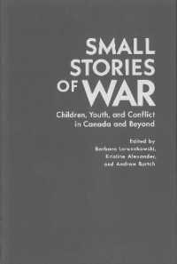 Small Stories of War : Children, Youth, and Conflict in Canada and Beyond (Carleton Library Series)
