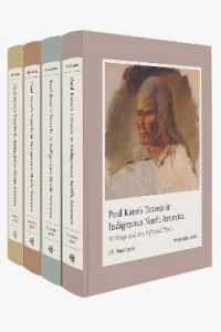 Paul Kane's Travels in Indigenous North America : Writings and Art, Life and Times