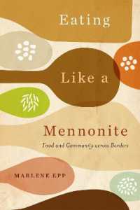 Eating Like a Mennonite : Food and Community across Borders