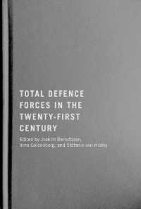 Total Defence Forces in the Twenty-First Century (Human Dimensions in Foreign Policy, Military Studies, and Security Studies)