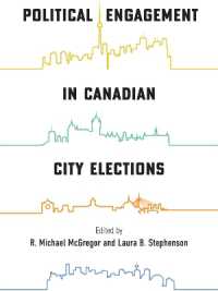 Political Engagement in Canadian City Elections (Mcgill-queen's Studies in Urban Governance)